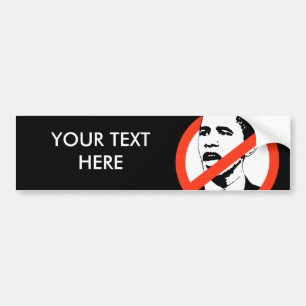 No Obama Bumper Sticker / Customise your text
