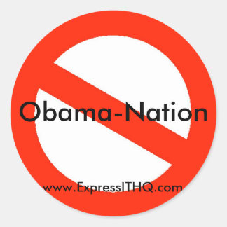No Obama-Nation, www.ExpressITHQ.com Classic Round Sticker