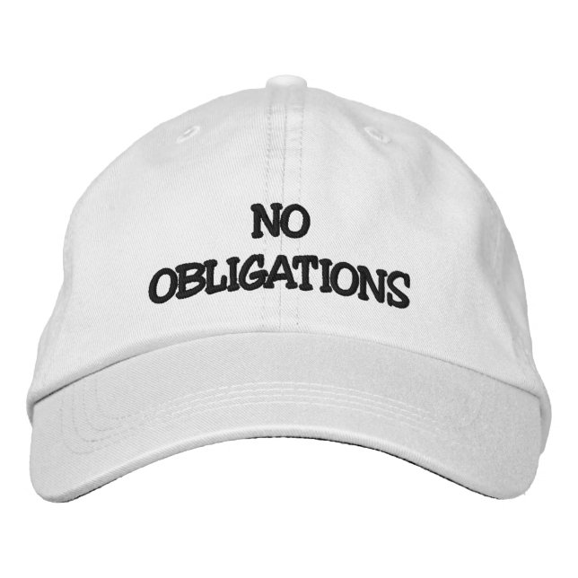 No Obligations Embroidered Hat (Front)