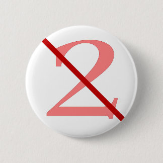 NO on Issue 2 Button