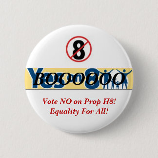 NO on Prop 8 Button