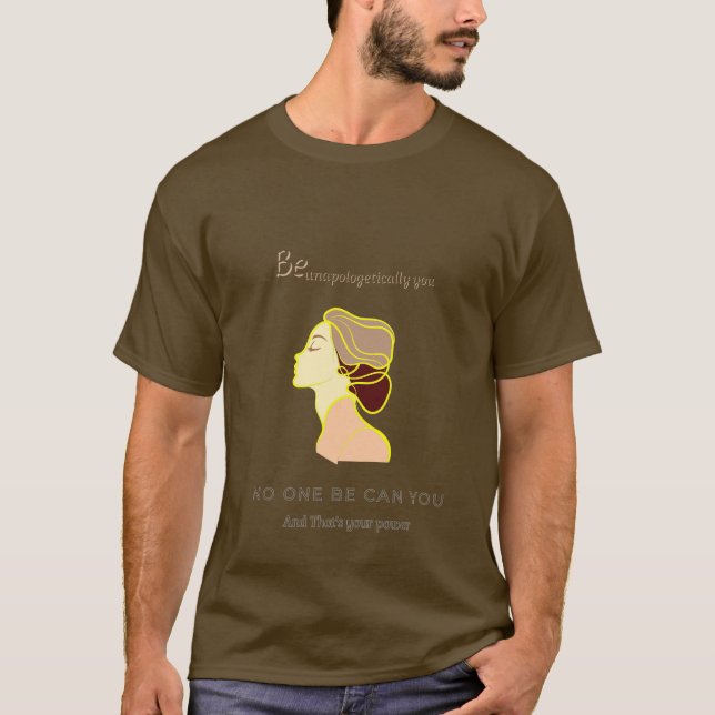 No One Be Can You T-Shirt (Front)