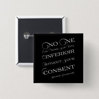 No one can make you feel inferior | Womens Rights 15 Cm Square Badge