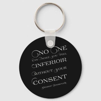 No one can make you feel inferior | Womens Rights Key Ring
