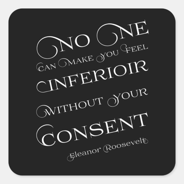 No one can make you feel inferior | Womens Rights  Square Sticker (Front)
