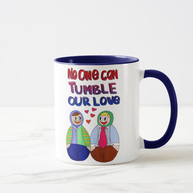 No one can tumble our love mug (Right)