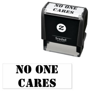 NO ONE CARES Self Inking Stamp
