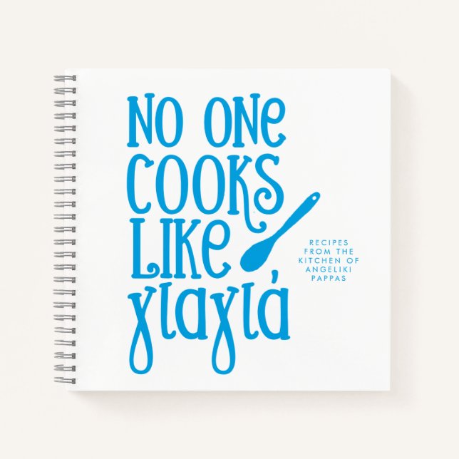 No one cooks like yiayia Greek grandmother recipe Notebook (Front)