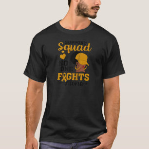 No One Fight Alone Childhood Cancer Support Squad  T-Shirt