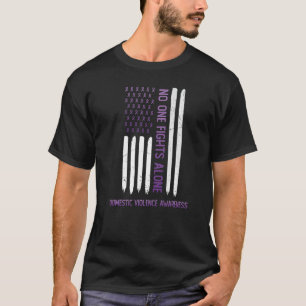 No One Fights Domestic Violence Alone USA Flag Pur T-Shirt