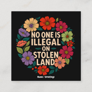 No One Is Illegal on Stolen Land Indigenous Pride Square Business Card