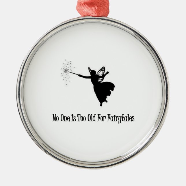 No One Is Too Old For Fairytales Metal Tree Decoration (Front)