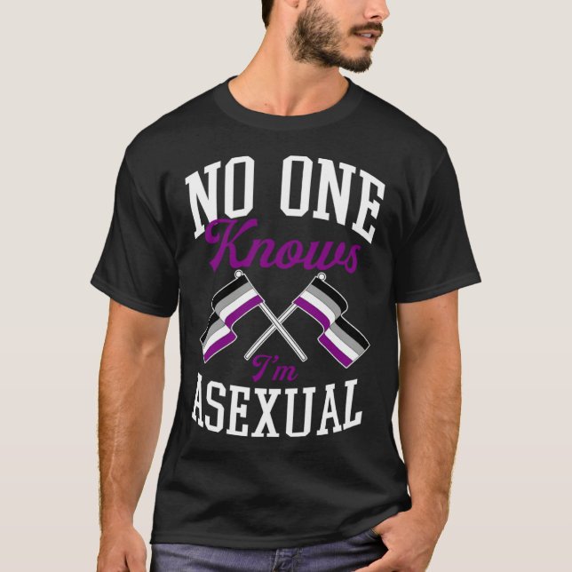 No One Knows I m Asexual Pride Flag Cute Coming Ou T-Shirt (Front)