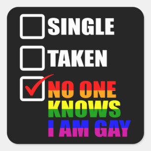 No One Knows I'm Gay LGBT Pride Month LGBTQ Single Square Sticker