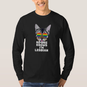No One Knows That I'm Lesbian  Cat Gay Pride T-Shirt