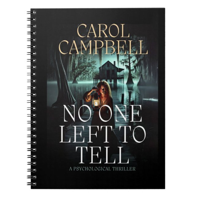 No One Left To Tell Notebook (Front)