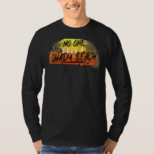No One Likes A Shady Beach Retro Beach Summer T-Shirt