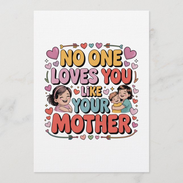 No One Loves You Like Your Mother Invitation (Front)