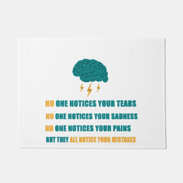 No one notices your sadness  doormat (Front)