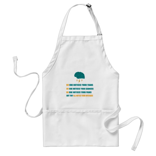 No one notices your sadness  standard apron (Front)