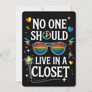 No One Should Live In A Closet LGBTQ Gay Lesbian Invitation