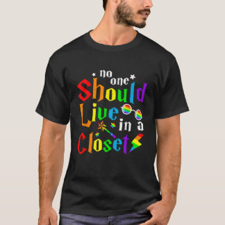 No One Should Live In A Closet Proud LGBT Ally Gay T-Shirt