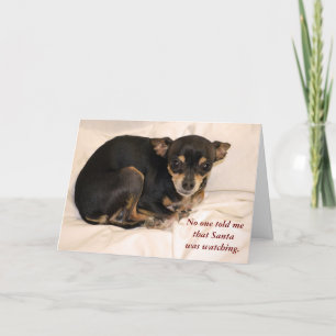 No one told me that Santa  was watching. Holiday Card