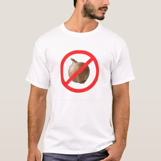 No Onions T-Shirt
