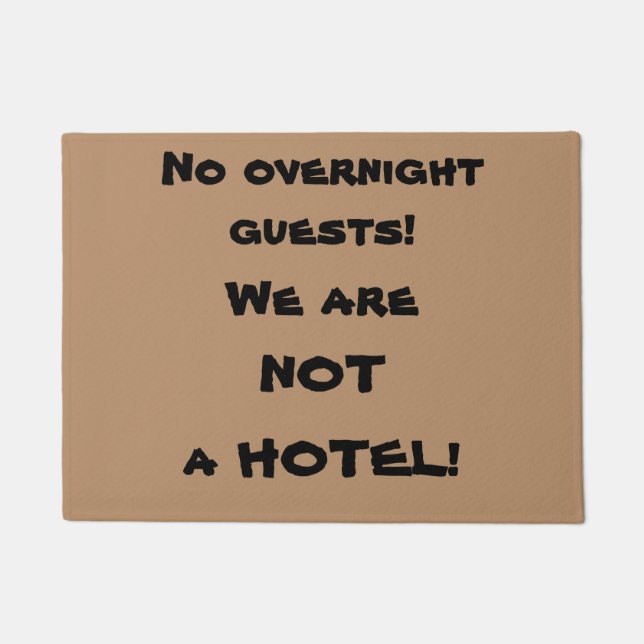 "No Overnight Guests" Funny Rude Doormat (Front)