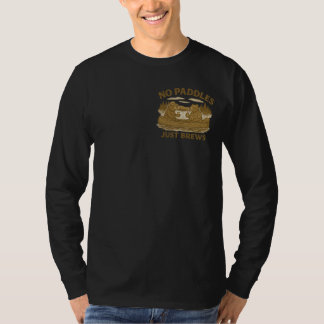 No Paddles Just Brews | Funny Canoe Beavers Beer T-Shirt