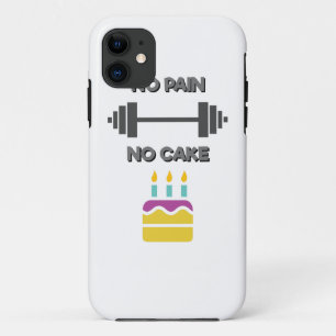 No Pain No Cake iPhone 11 Case