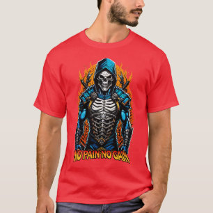 No pain no gain 2 T-Shirt
