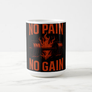 No Pain No Gain – Classic Gym Motivation Coffee Mug