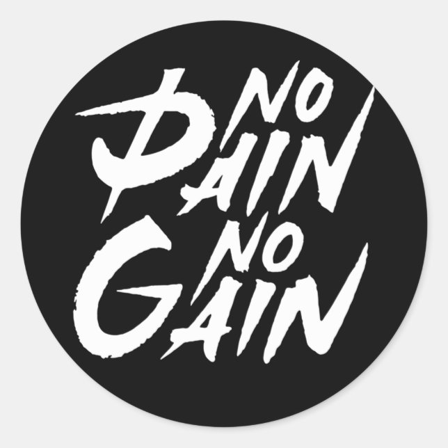 No Pain No Gain Classic Round Sticker (Front)