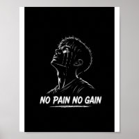 No Pain No Gain Crying Man Motivational Poster