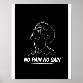 No Pain No Gain Crying Man Motivational Poster