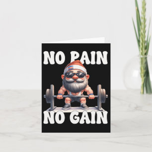 No Pain No Gain Fitness Gnome Love Weightlifting T Card