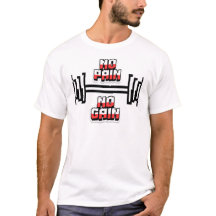No Pain No Gain Fitness Workout Training T-shirt