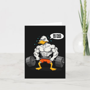 No Pain No Gain Funny Duck Weightlifter Joke Gym M Card