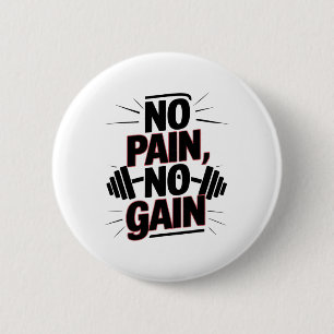 No Pain No Gain Gym Motivation Bodybuilding Quotes 6 Cm Round Badge