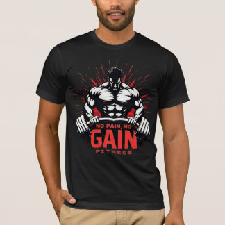 No Pain No Gain – Hardcore Gym Fitness Design T-Shirt