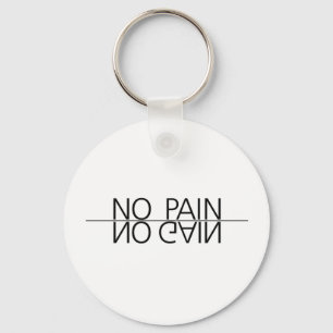 No Pain No Gain Key Ring