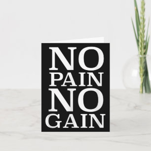 No Pain No Gain Motivation Card