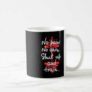 No Pain No Gain Motivational Gym Humour Tee Weight Coffee Mug