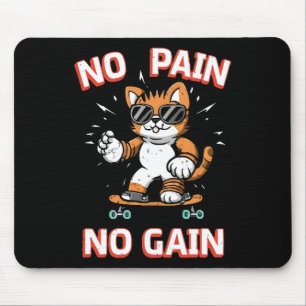 No pain No Gain Mouse Mat