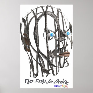 No Pain No Gain (Poster) Poster