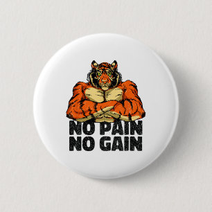 No Pain No Gain Tiger Gym Workout Mma Bodybuilding 6 Cm Round Badge