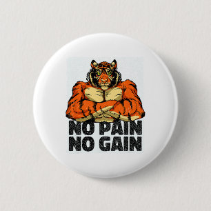 No Pain No Gain Tiger Gym Workout Mma Bodybuilding 6 Cm Round Badge