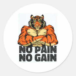 No Pain No Gain Tiger Gym Workout Mma Bodybuilding Classic Round Sticker