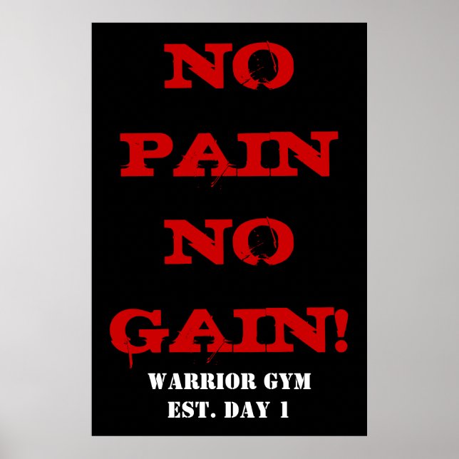 NO PAIN NO GAIN! Weightlifting Exercise Gym Poster (Front)
